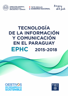 Tecnología de Información y Comunicación en el Paraguay(TIC). EPHC 2015-2018